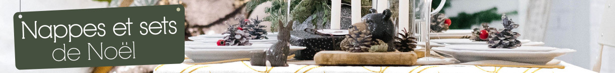 Déco de table Noël : Nappes de Noël et sets de table de Noël